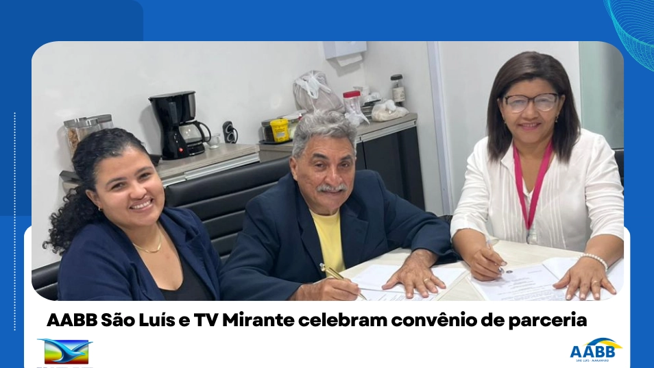 AABB São Luís e TV Mirante celebram convênio de parceria