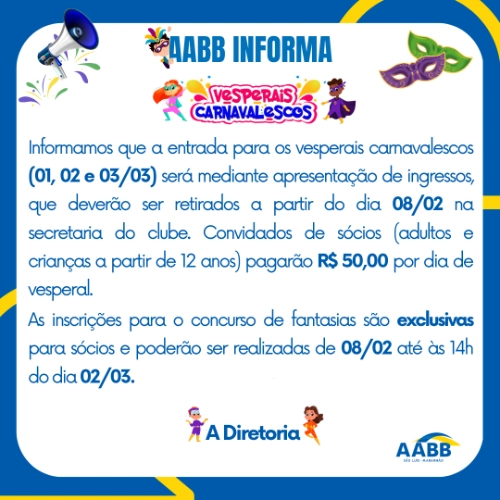 AABB Informa: Vesperais Carnavalescos 2025