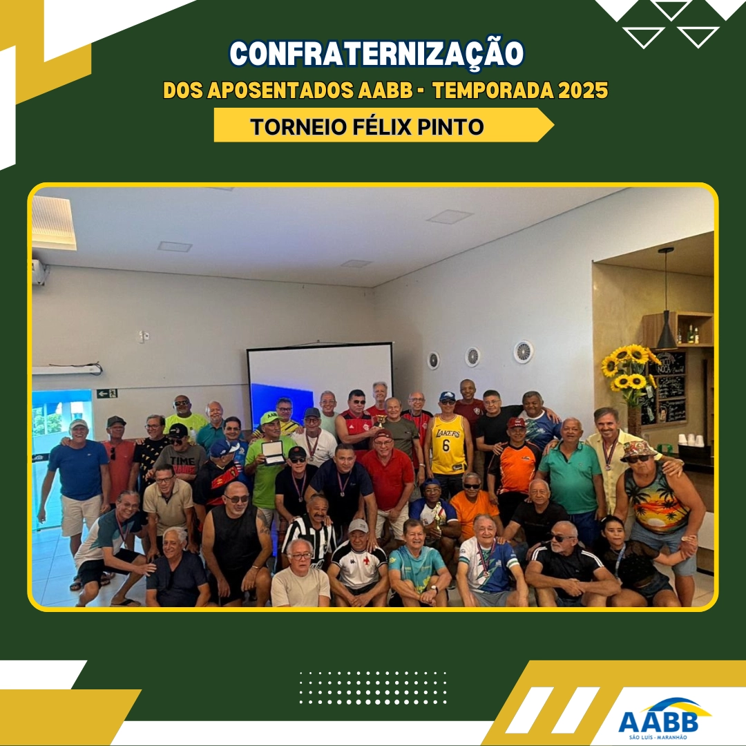 Confraternização dos Aposentados AABB – Temporada 2025 celebra a conclusão do Campeonato de Futebol e fortalece laços de amizade