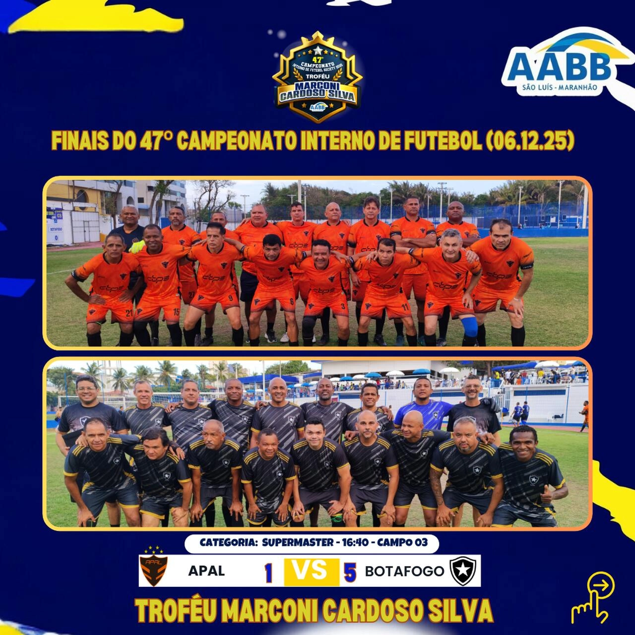 Finais do 47º Campeonato Interno de Futebol da AABB São Luís