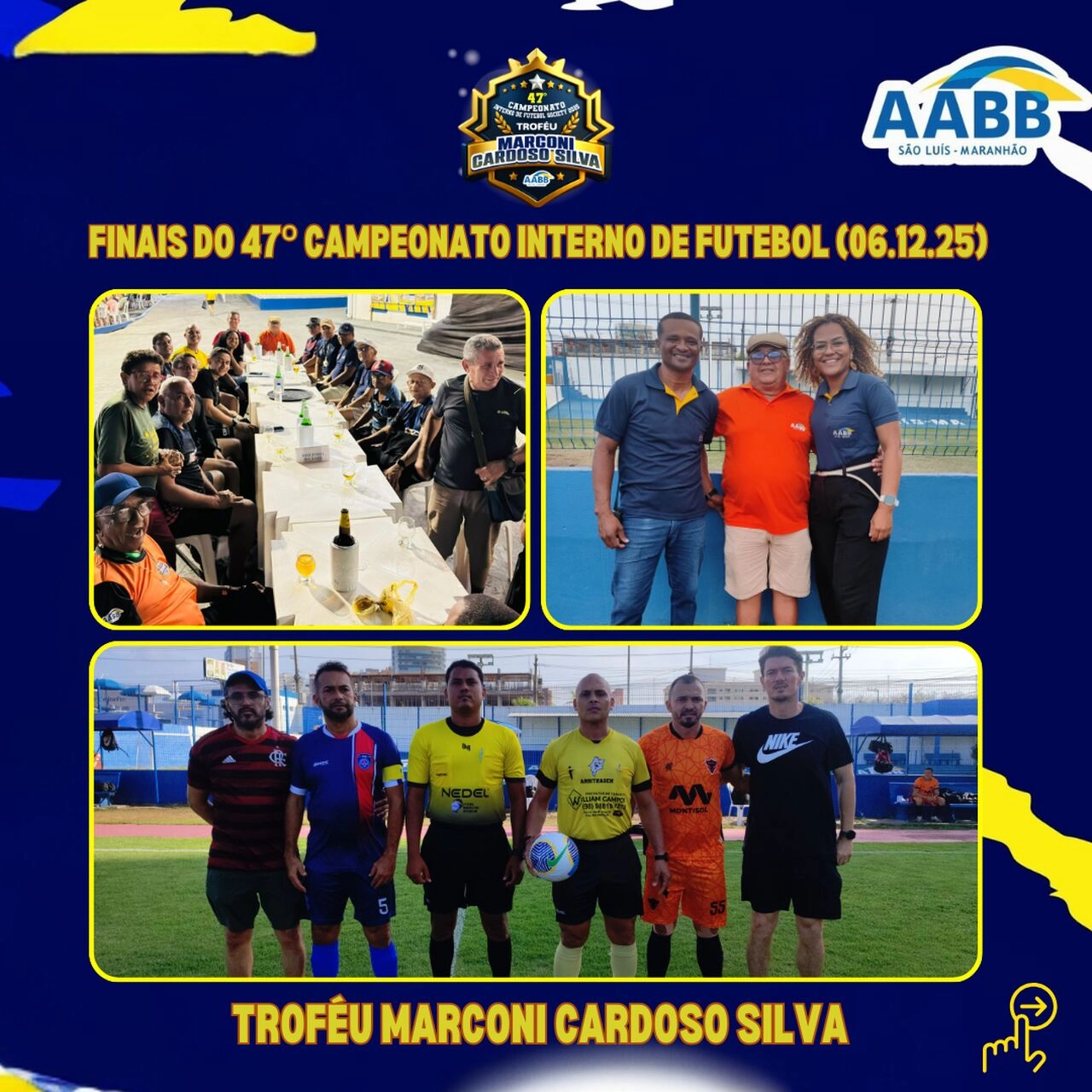 Finais do 47º Campeonato Interno de Futebol da AABB São Luís